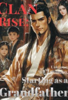 Clan Rise: Starting as a Grandfather Cover